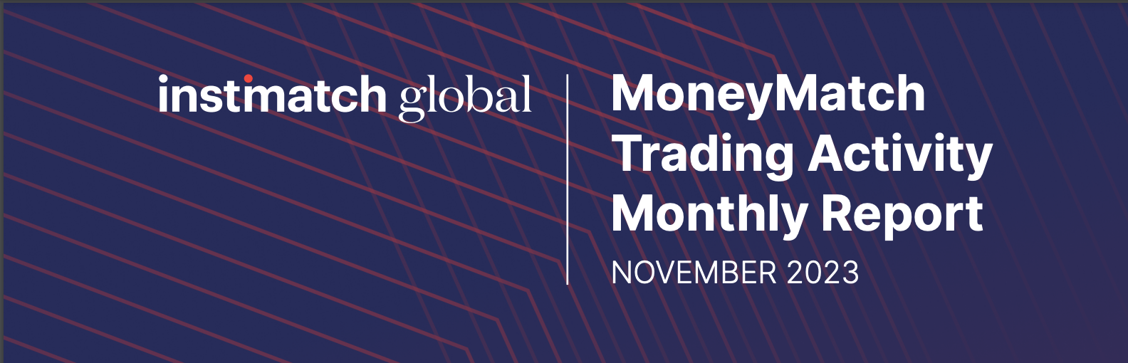 MoneyMatch Trading Activity Monthly Report – NOVEMBER 2023